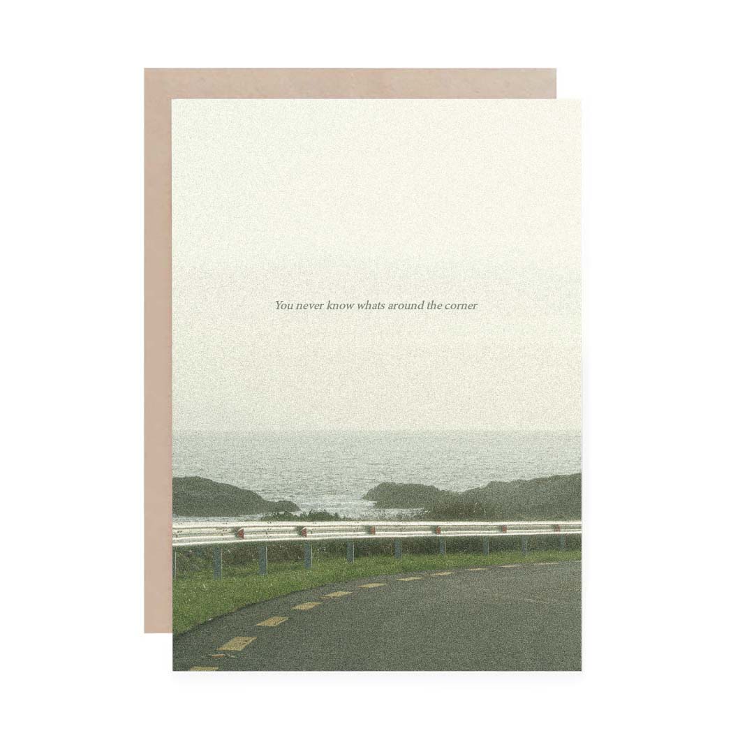 you never know whats around the corner Irish Roads Greeting Cards
