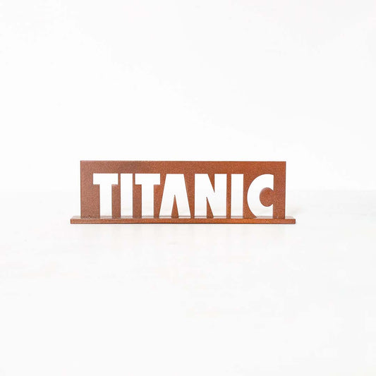 Titanic Sign